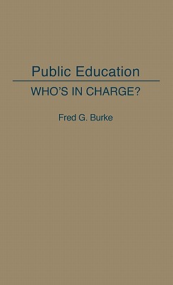Book Public Education: Who's in Charge? free