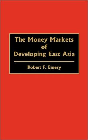 Book The Money Markets Of Developing East Asia free