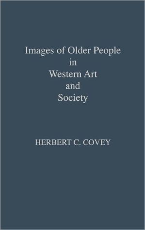 Book Images of Older People in Western Art and Society free