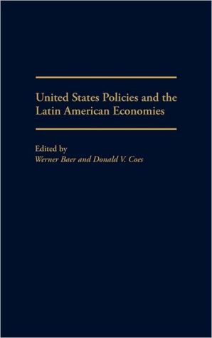 Book United States Policies and the Latin American Economies: free