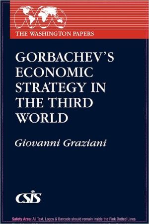 Book Gorbachev's Economic Strategy in the Third World (Praeger Security International) free