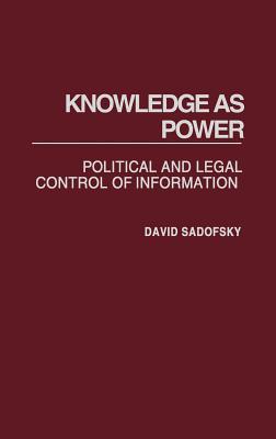 Book Knowledge as Power: Political and Legal Control of Information free