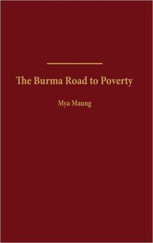 Book The Burma Road to Poverty: free