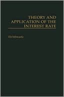 Book Theory and Application of the Interest Rate: free