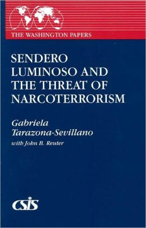 Book Sendero Luminoso and the Threat of Narcoterrorism (Praeger Series in Political Communication (Paperback)) free