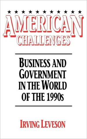Book American Challenges: Business And Government In The World Of The 1990s free