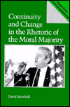 Book Continuity and Change in the Rhetoric of the Moral Majority (Praeger Series in Political Communication (Hardcover)) free