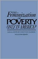 Book The Feminization of Poverty: Only in America? (Contributions in Women's Studies) free