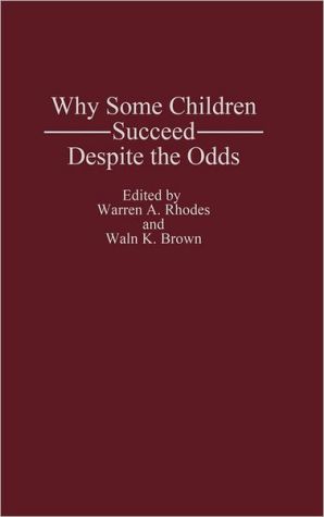 Book Why Some Children Succeed Despite the Odds: free