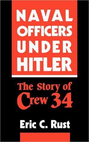 Book Naval Officers Under Hitler: The Story Of Crew 34 free