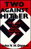 Book Two Against Hitler: Stealing the Nazis' Best-Kept Secrets free