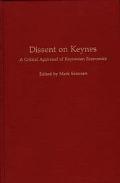Book Dissent on Keynes: A Critical Appraisal of Keynesian Economics free