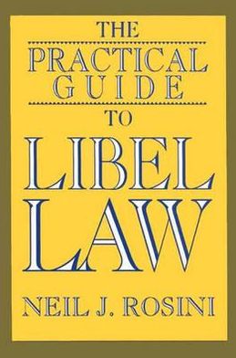 Book The Practical Guide To Libel Law free