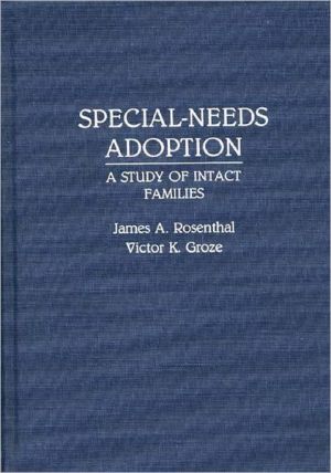 Book Special-Needs Adoption: A Study of Intact Families free