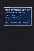 Book The Psychology of Human Control: A General Theory of Purposeful Behavior free