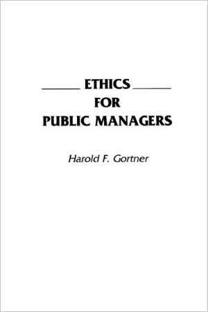 Book Ethics for Public Managers free