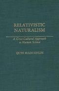 Book Relativistic Naturalism: A Cross-Cultural Approach to Human Science free