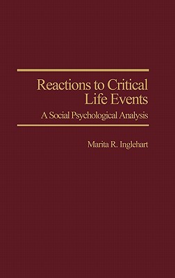 Book Reactions to Critical Life Events: A Social Psychological Analysis free