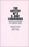 Book The odyssey of a U-boat commander: Recollections of Erich Topp free