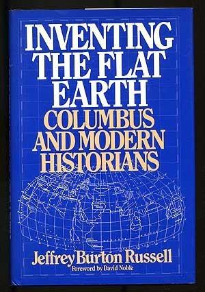 Book Inventing the Flat Earth: Columbus and Modern Historians free