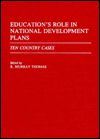 Book Education's Role in National Development Plans: Ten Country Cases free