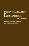 Book Decentralization in Latin America: An Evaluation free