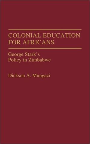 Book Colonial Education for Africans free
