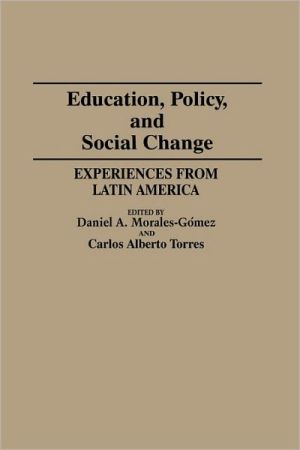 Book Education, Policy, and Social Change: Experiences from Latin America free