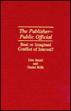 Book The Publisher-Public Official: Real or Imagined Conflict of Interest? free
