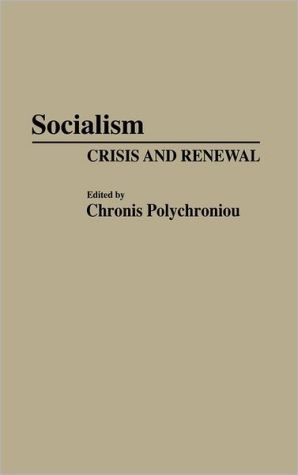 Book Socialism: Crisis and Renewal free