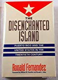 Book The Disenchanted Island: Puerto Rico and the United States in the Twentieth Century free