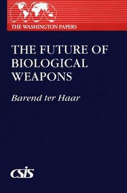 Book The Future of Biological Weapons (Washington Papers (Hardcover)) free