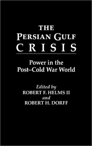 Book The Persian Gulf Crisis: Power in the Post-Cold War World free