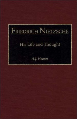 Book Friedrich Nietzsche: His Life and Thought free