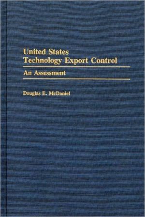 Book United States Technology Export Control: An Assessment free