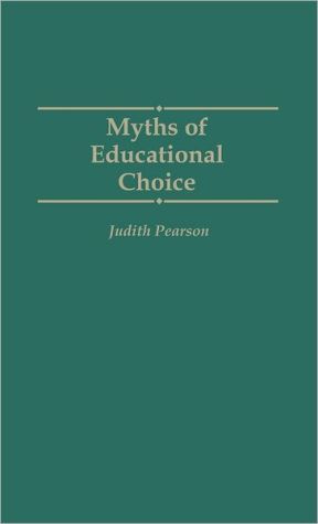 Book Myths of Educational Choice free Book Myths of Educational Choice free