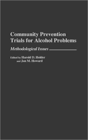 Book Community Prevention Trials for Alcohol Problems: Methodological Issues free