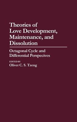 Book Theories of Love Development, Maintenance, and Dissolution: Octagonal Cycle and Differential Perspectives free