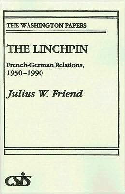 Book The Linchpin: French-German Relations, 1950-1990 (Washington Papers (Paperback)) free