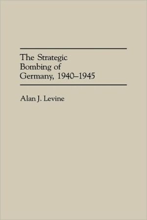 Book The Strategic Bombing of Germany, 1940-1945 free