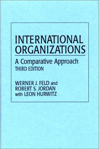 Book International Organizations: A Comparative Approach free