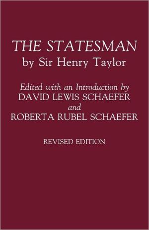 Book The Statesman: by Sir Henry Taylor, 2nd Edition free