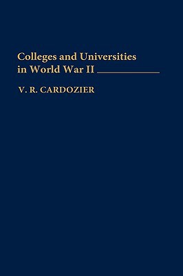 Book Colleges and Universities in World War II: free