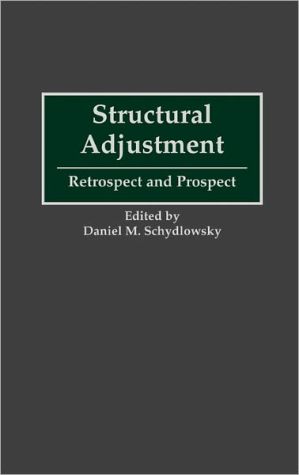 Book Structural Adjustment: Retrospect and Prospect free