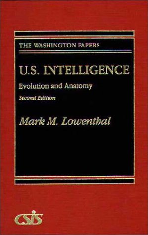 Book U.S. Intelligence: Evolution and Anatomy Second (Washington Papers) free