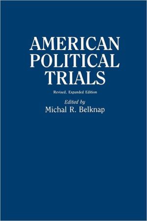 Book American Political Trials: Revised (Contributions in American History) free