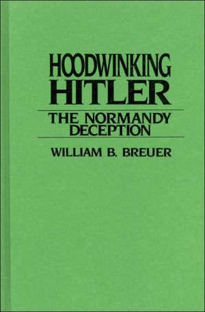 Book Hoodwinking Hitler: The Normandy Deception free