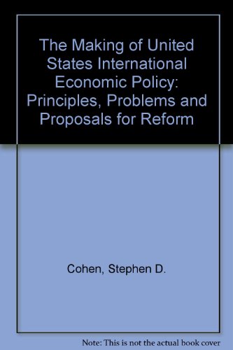 Book The Making of United States International Economic Policy, 4th Edition free