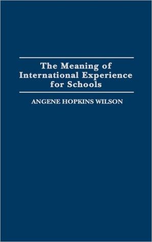 Book The Meaning of International Experience for Schools (Immunology; 28) free