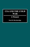 Book The CIA and the Cold War: A Memoir free